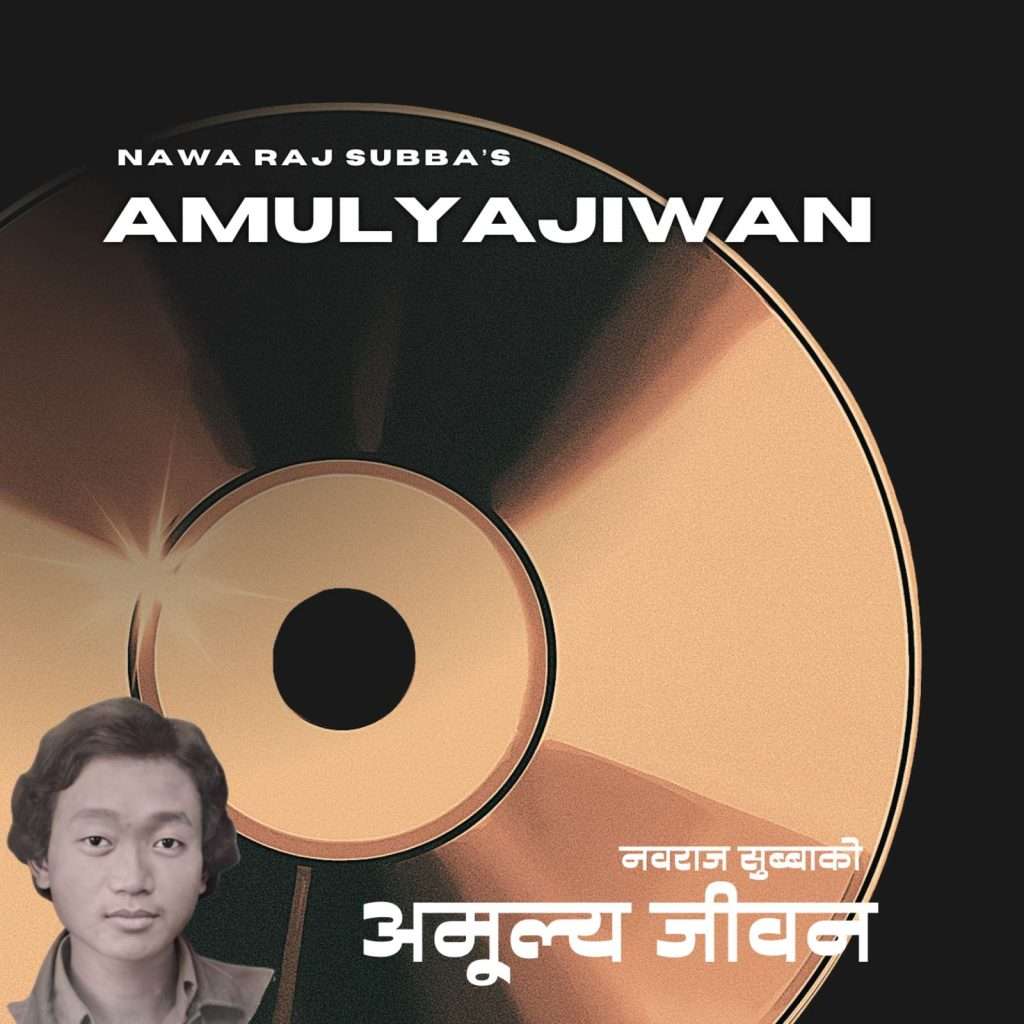 Amulya Jiwan, modern songs album by Nawa Raj Subba