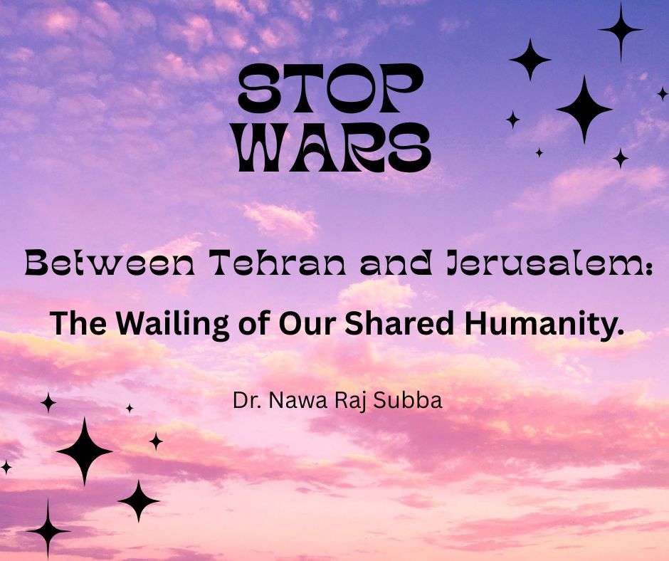 Between Tehran and Jerusalem: The Wailing of Our Shared Humanity.