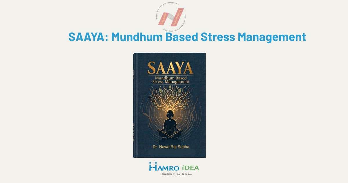Saaya: Mundhum Based Stress Management